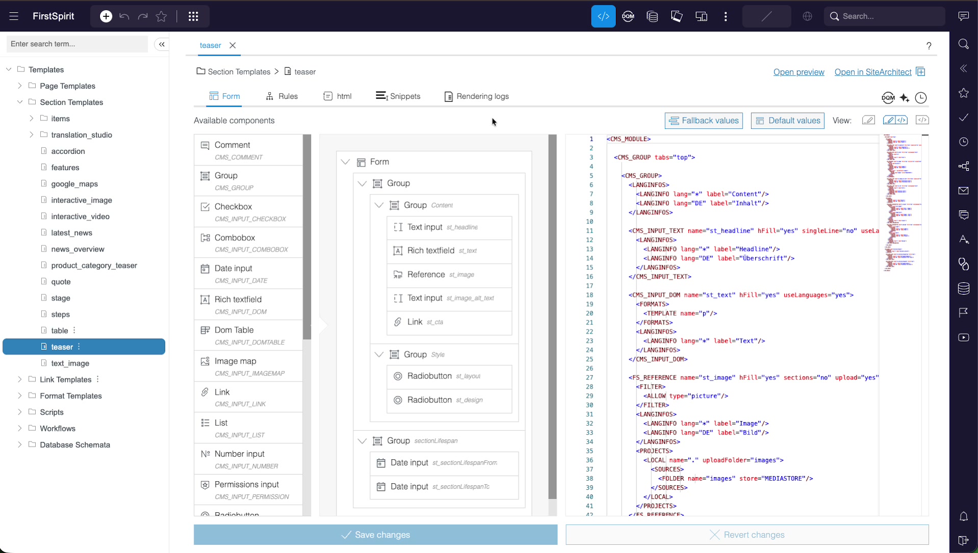 The Form tab of the teaser section template: a component palette on the left, the drag-and-drop form structure in the middle, and the form XML source on the right